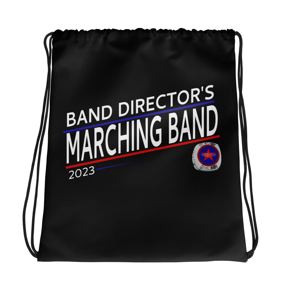 The Band Director's Marching Band 2023 Drawstring bag