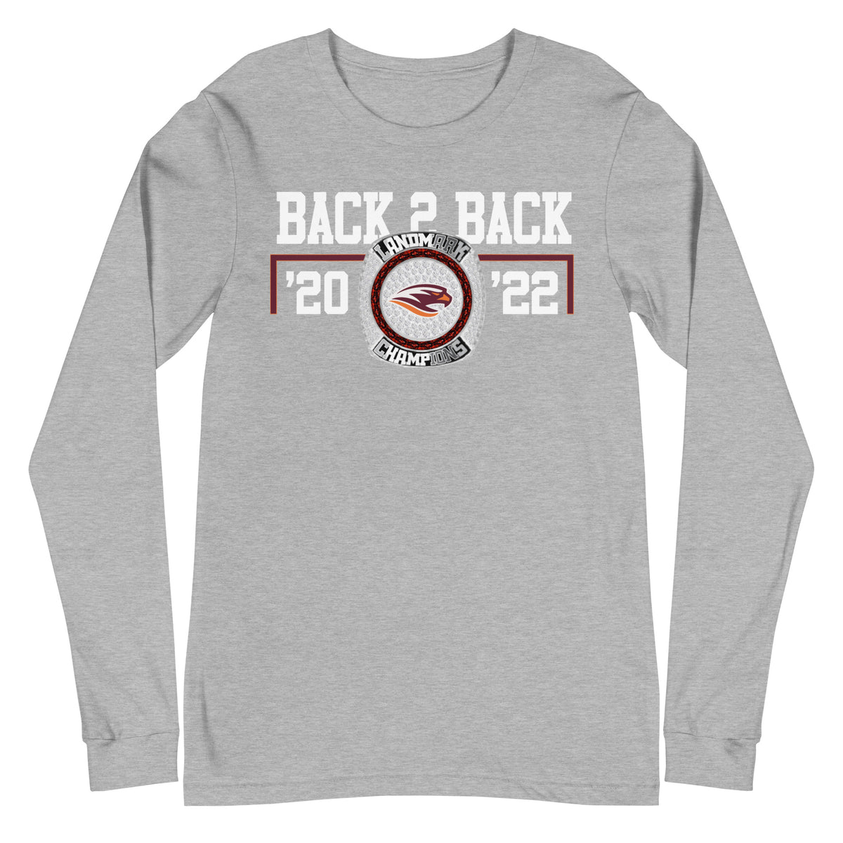 Susquehanna University ’20 &amp; ’22 Back 2 Back Championship Ring Unisex Long Sleeve Tee