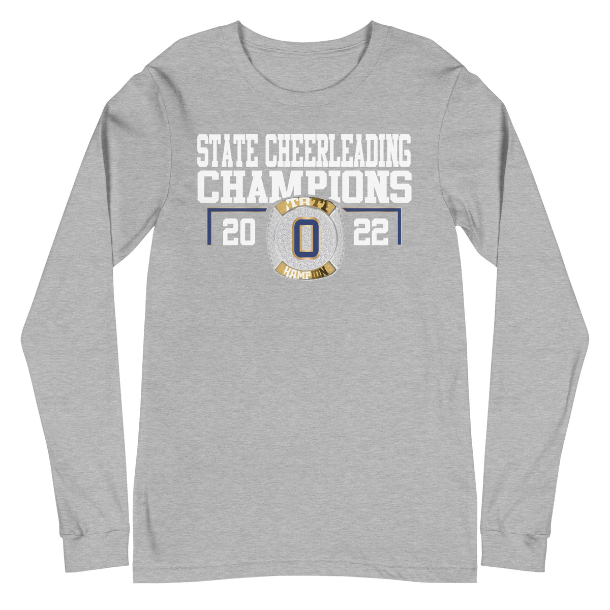 Olentangy High School 2022 Cheer State Championship Ring Unisex Long Sleeve Tee