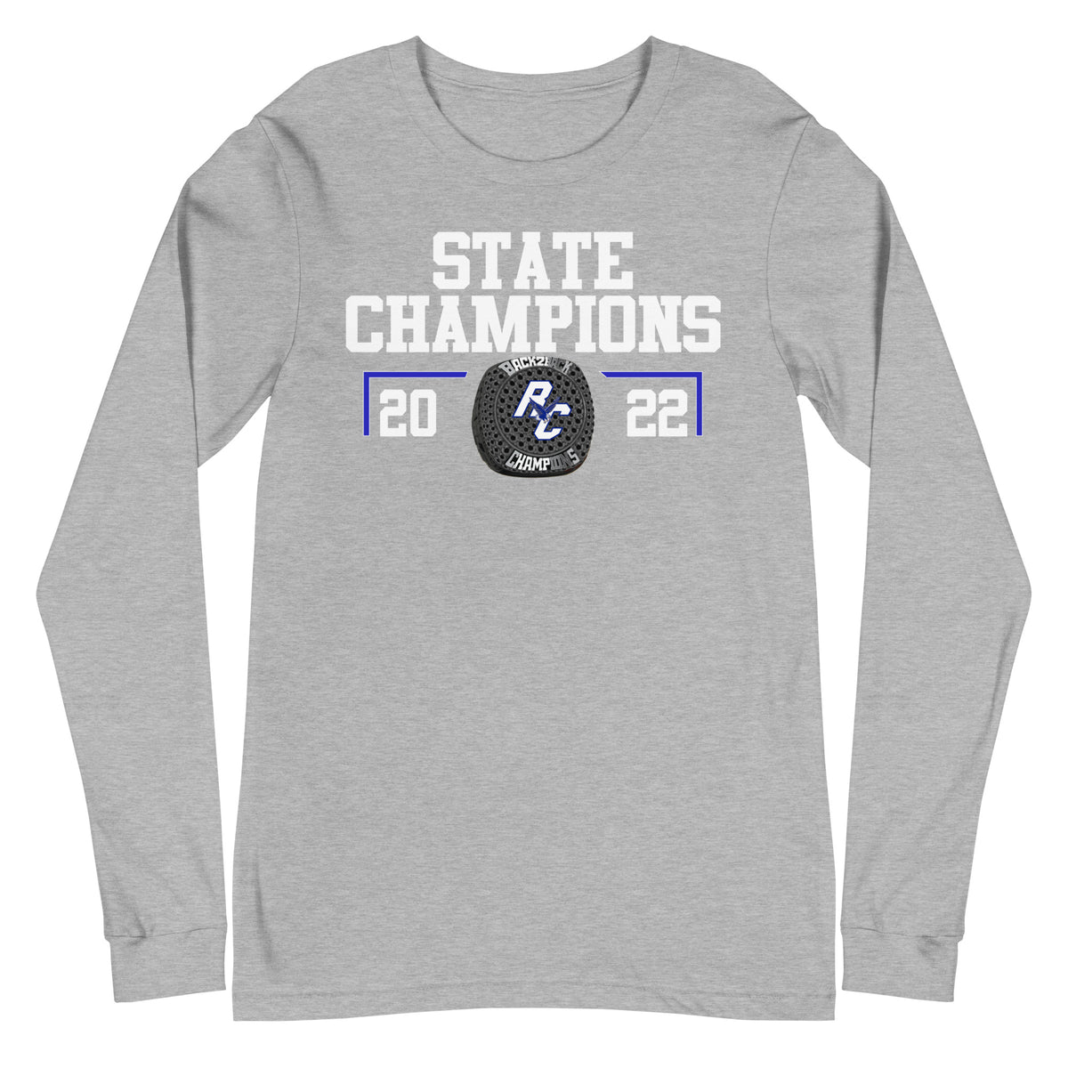 Rejoice Christian High School State Champions  Long Sleeve Tee