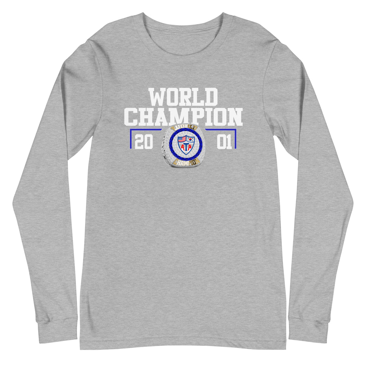 American Taekwondo Association 2001 World Championship Ring Unisex Long Sleeve Tee