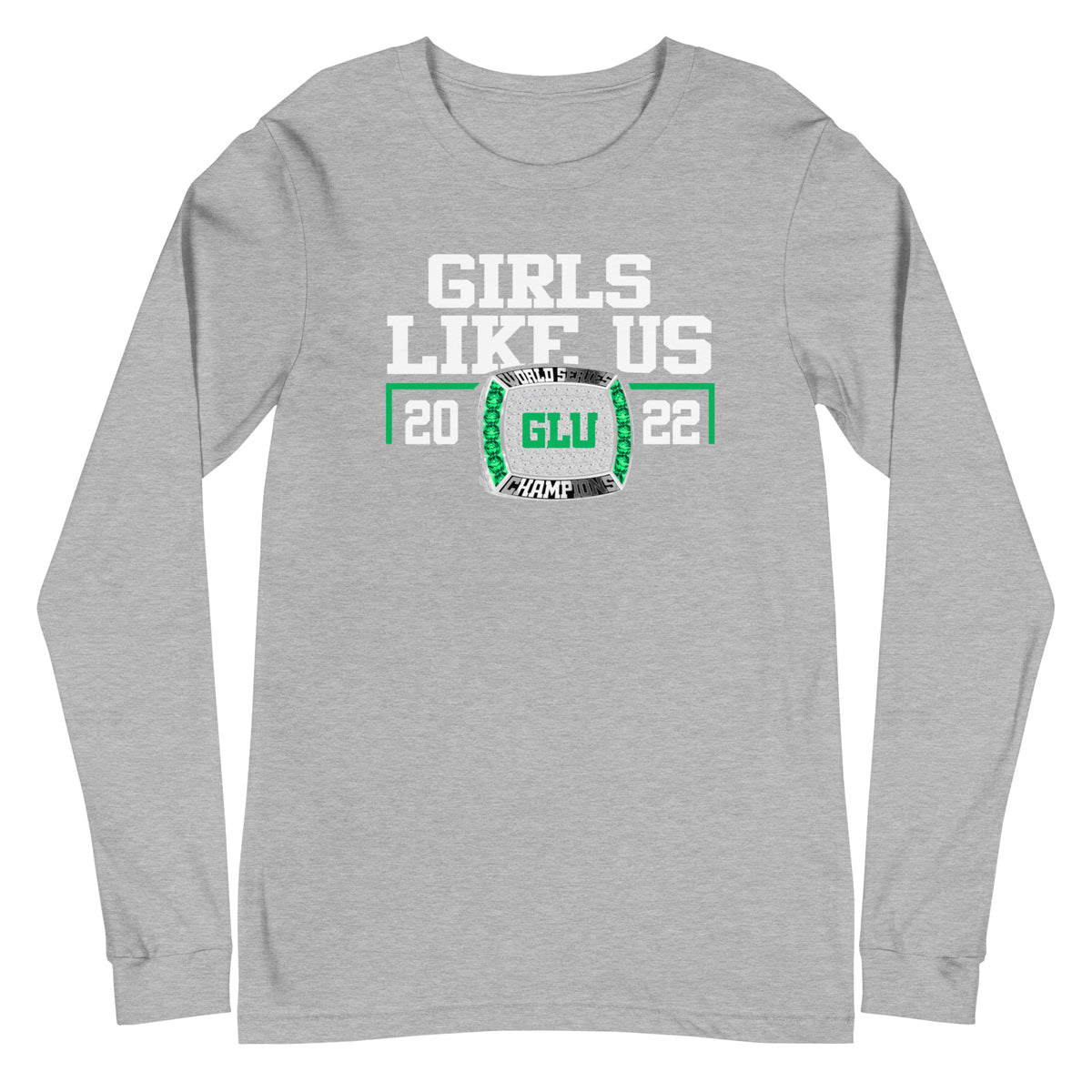 Girls Like Us 2022 World Series Championship Ring  Unisex Long Sleeve Tee