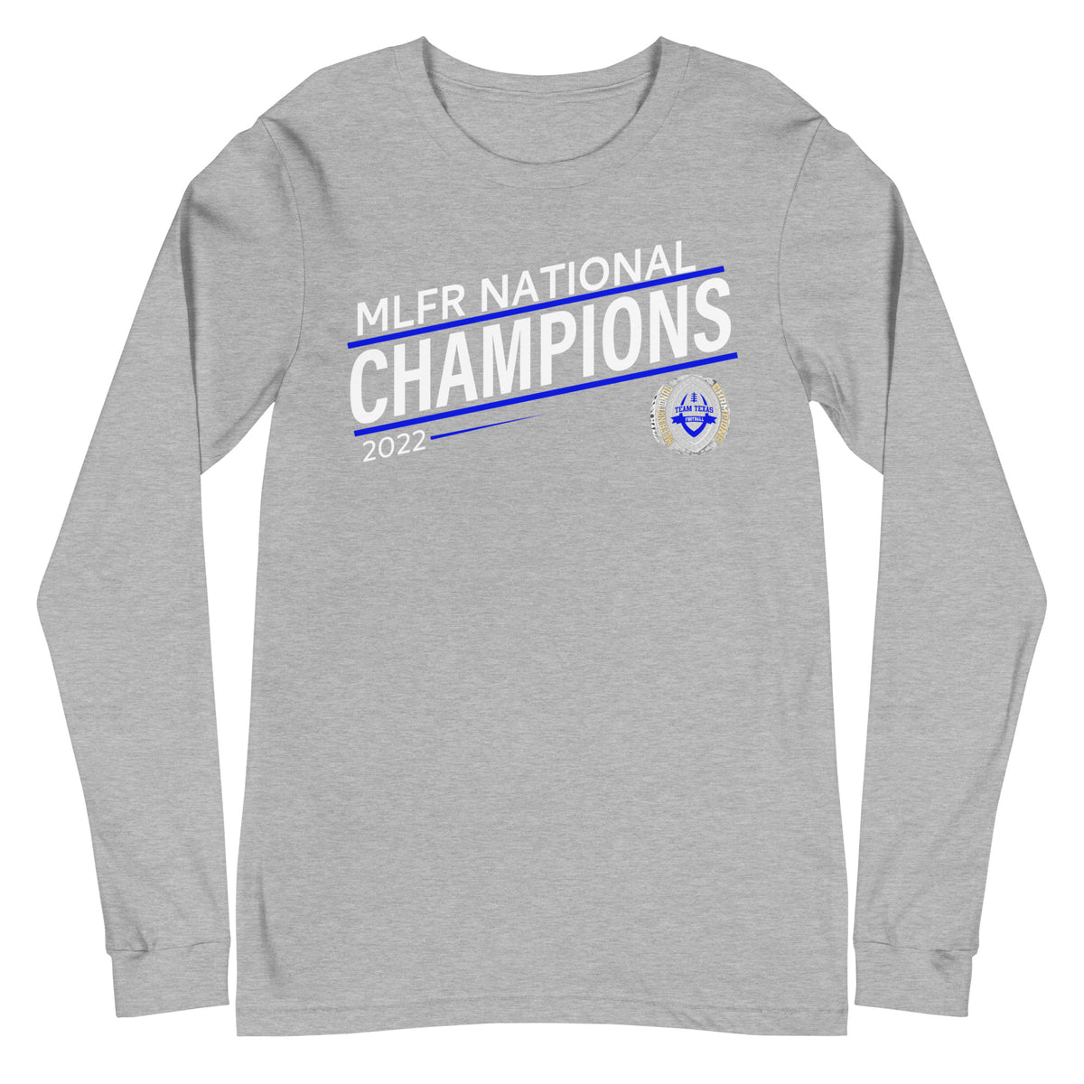 Texas United Football Association MLFR National Champions Unisex Long Sleeve Tee