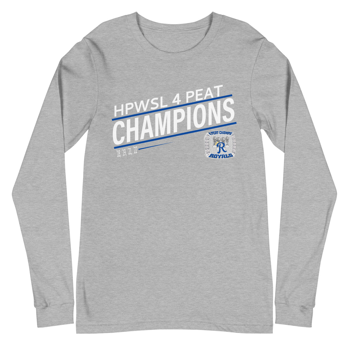 Royals Softball HPWSL 4-Peat Championship Ring Unisex Long Sleeve Tee