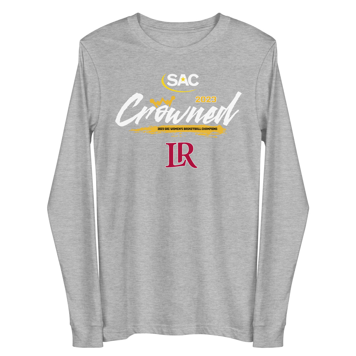 SAC WOMEN'S BASKETBALL CHAMPIONS 2023 Unisex Long Sleeve Tee
