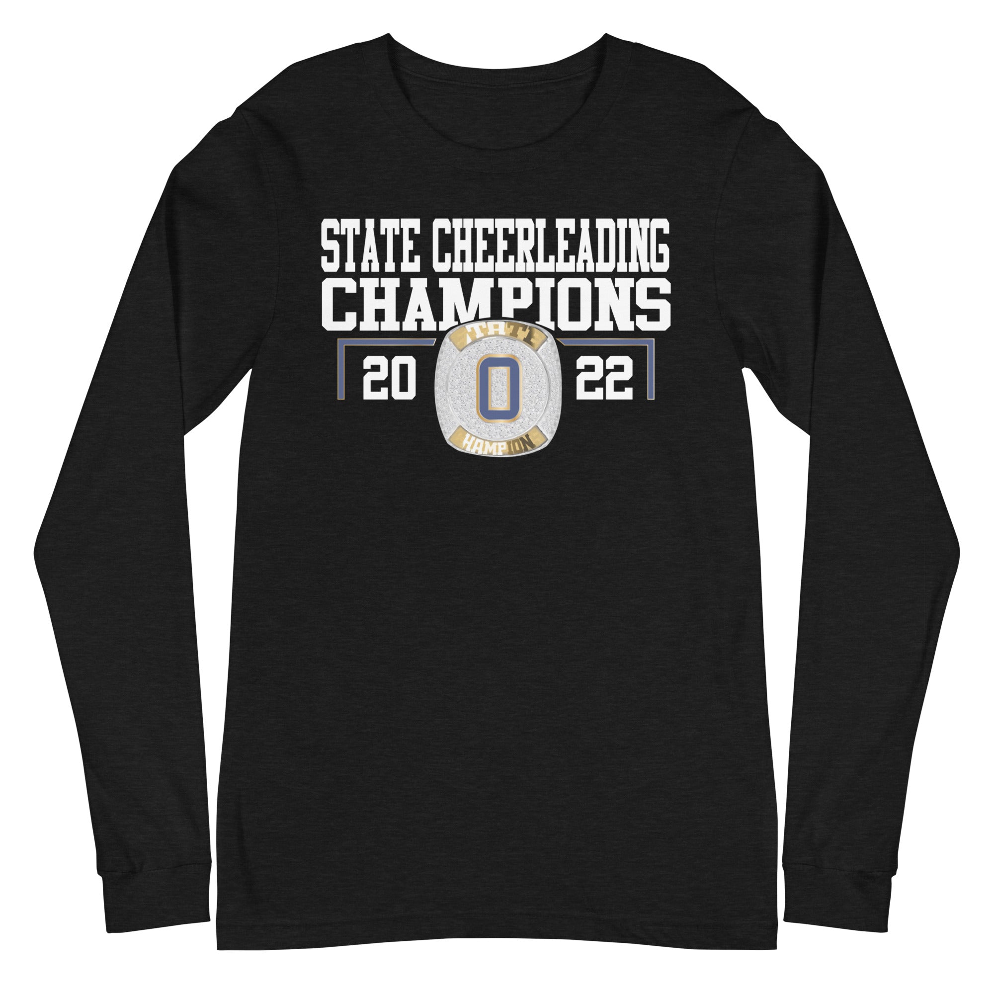 Olentangy High School 2022 Cheer State Championship Ring Unisex Long Sleeve Tee