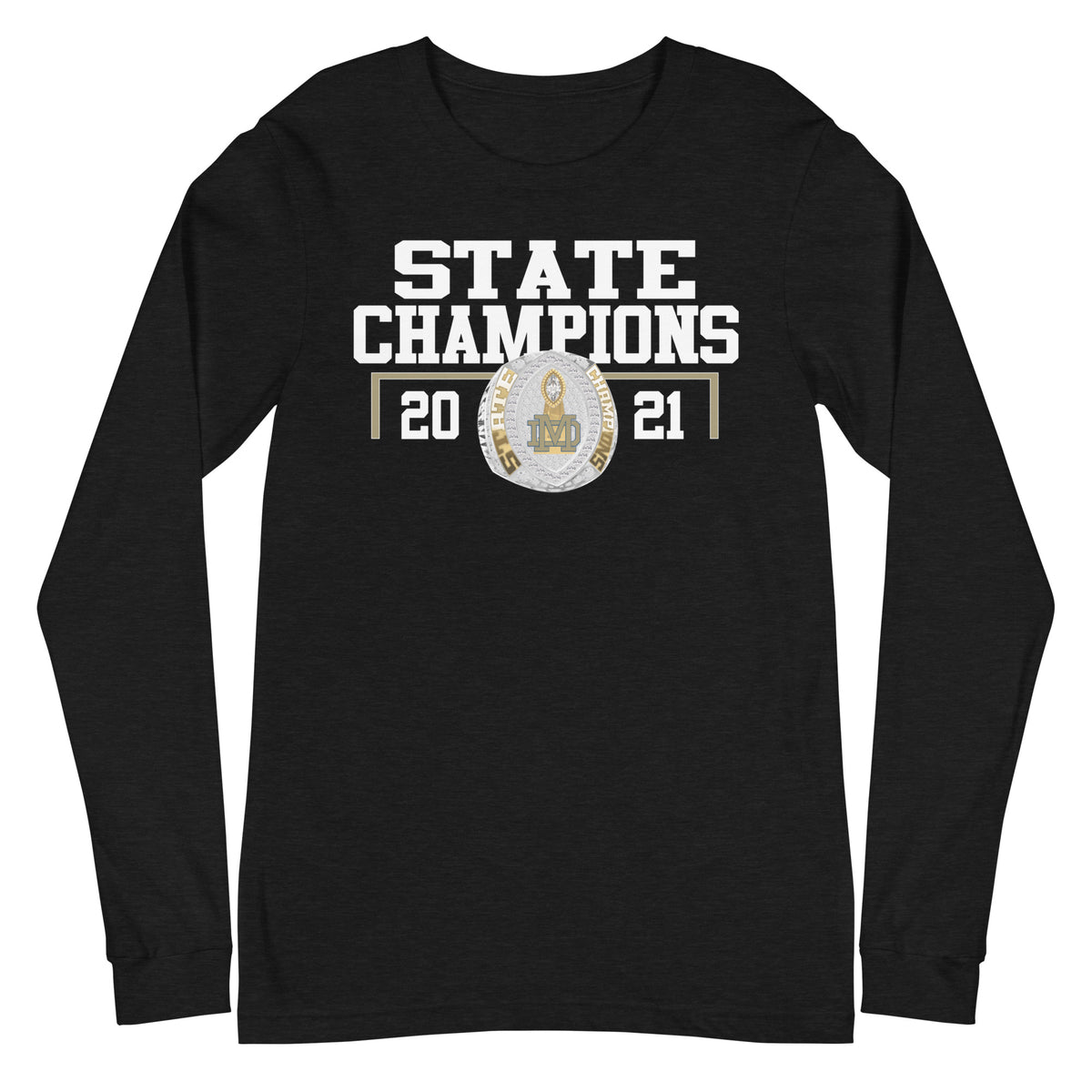Mater Dei Catholic Football Football 2021 State Championship Ring Unisex Long Sleeve Tee