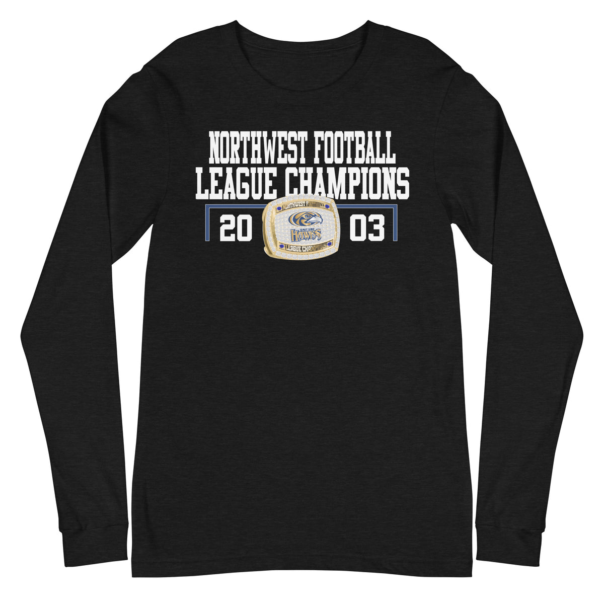 Northwest Football League 2003 Championship Ring Unisex Long Sleeve Tee