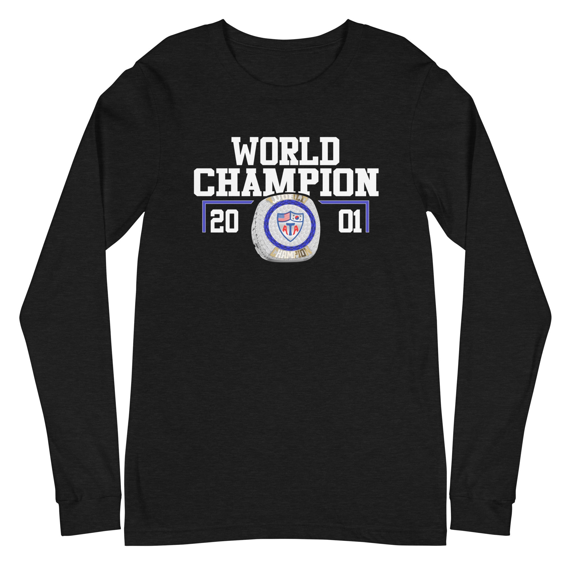 American Taekwondo Association 2001 World Championship Ring Unisex Long Sleeve Tee