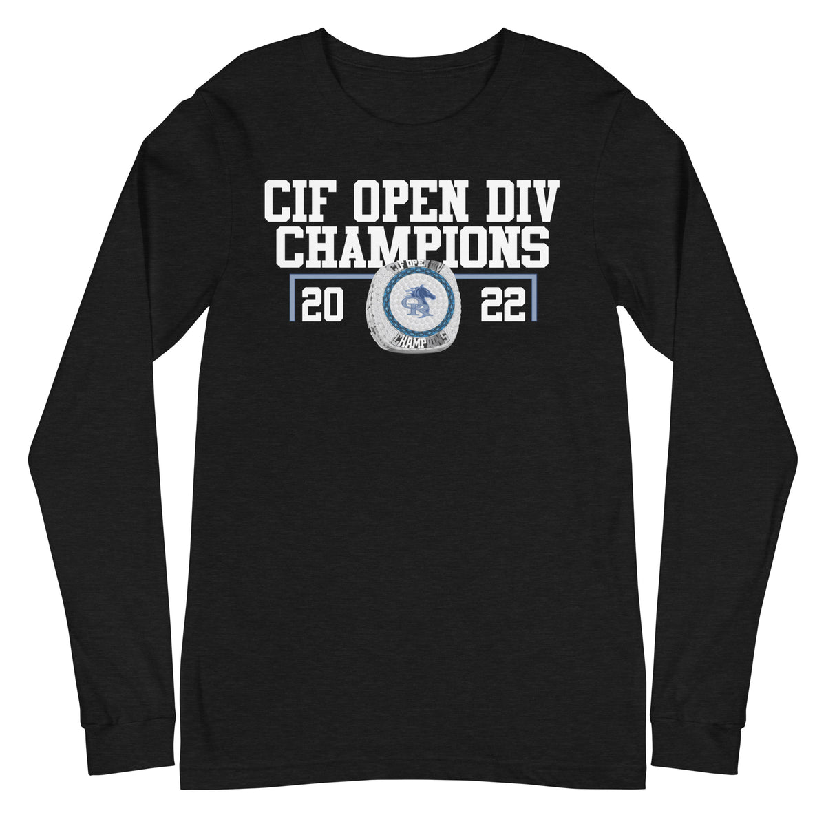 Otay Ranch High School CIF Open Division Champions Unisex Long Sleeve Tee