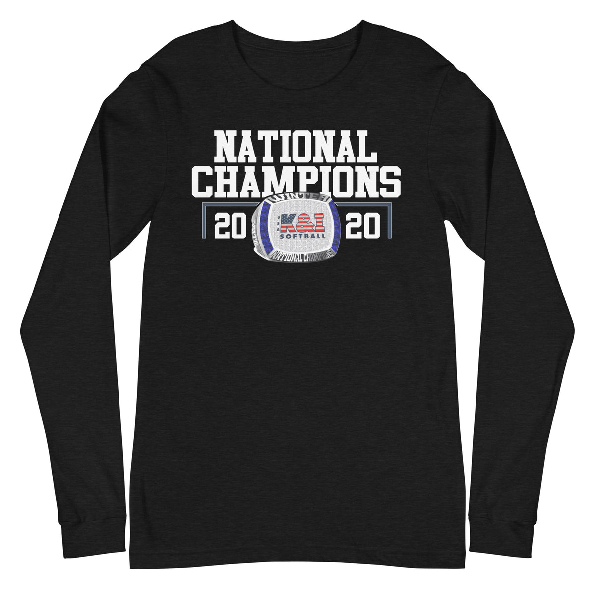 K &amp; I Softball National Champions Unisex Long Sleeve Tee