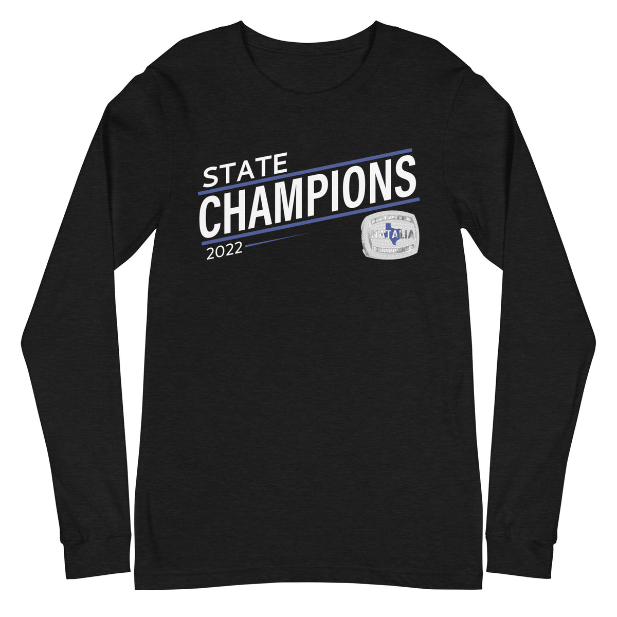 Natalia High School State Champions Unisex Long Sleeve Tee