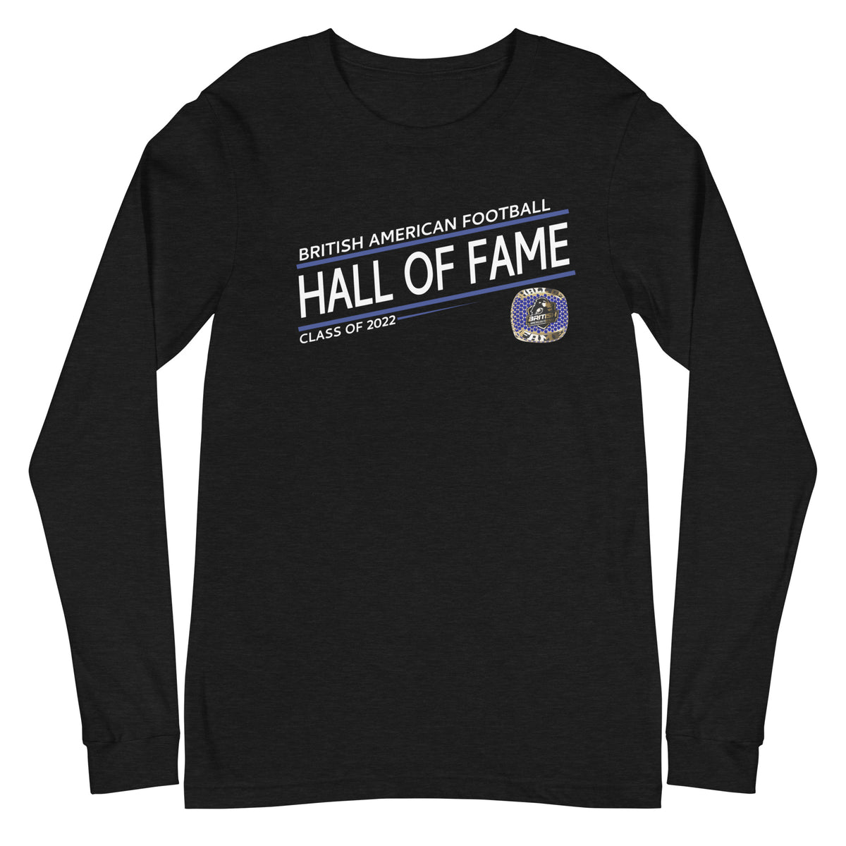 British American Football Hall of Fame Class of 2022 Championship Ring Unisex Long Sleeve Tee