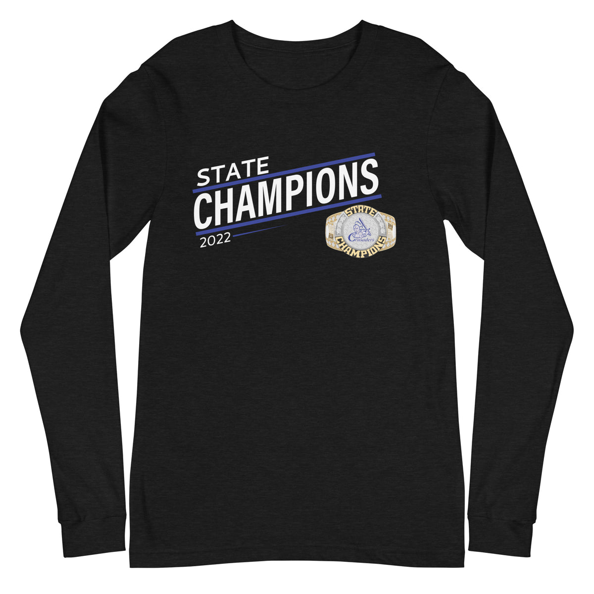 Christ the King Crusaders 2022 State Championship Ring Unisex Long Sleeve Tee