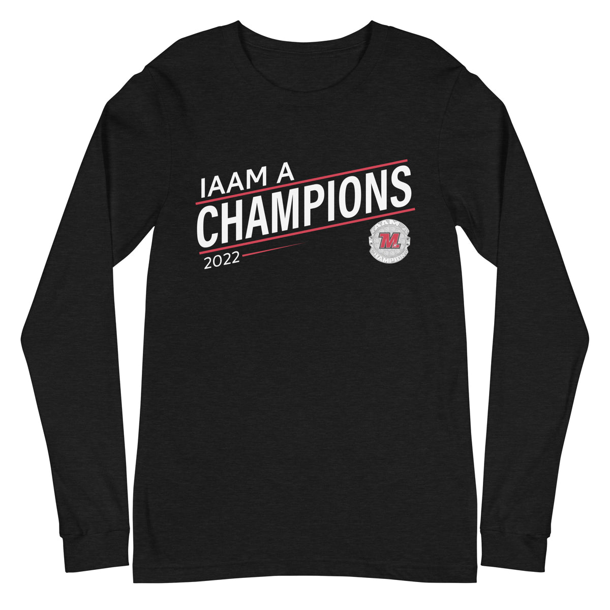 Mercy High School 2022 IAAM A Championship Ring Unisex Long Sleeve Tee