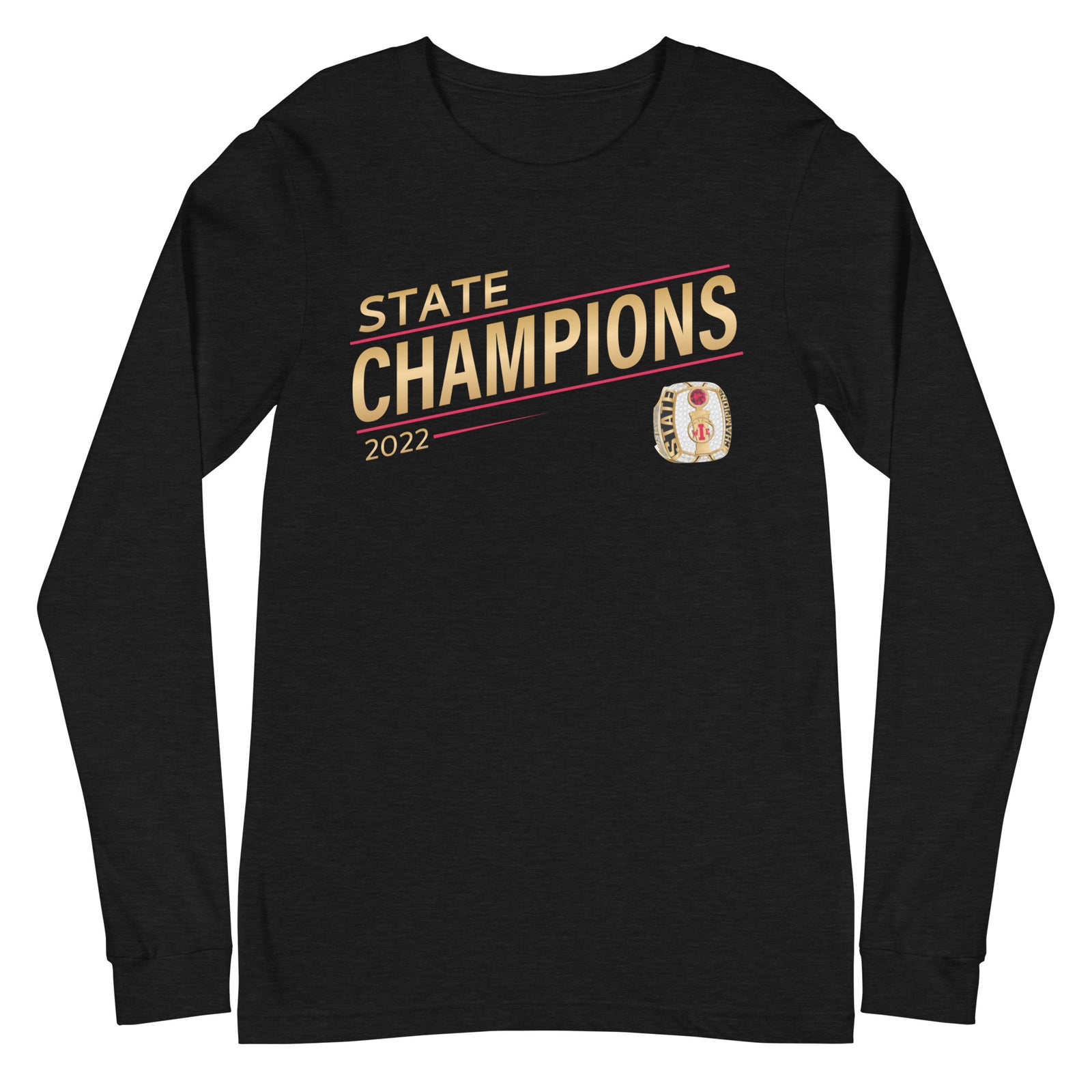 Customer Care Basketball 2022 State Championship Ring Unisex Long Sleeve Tee