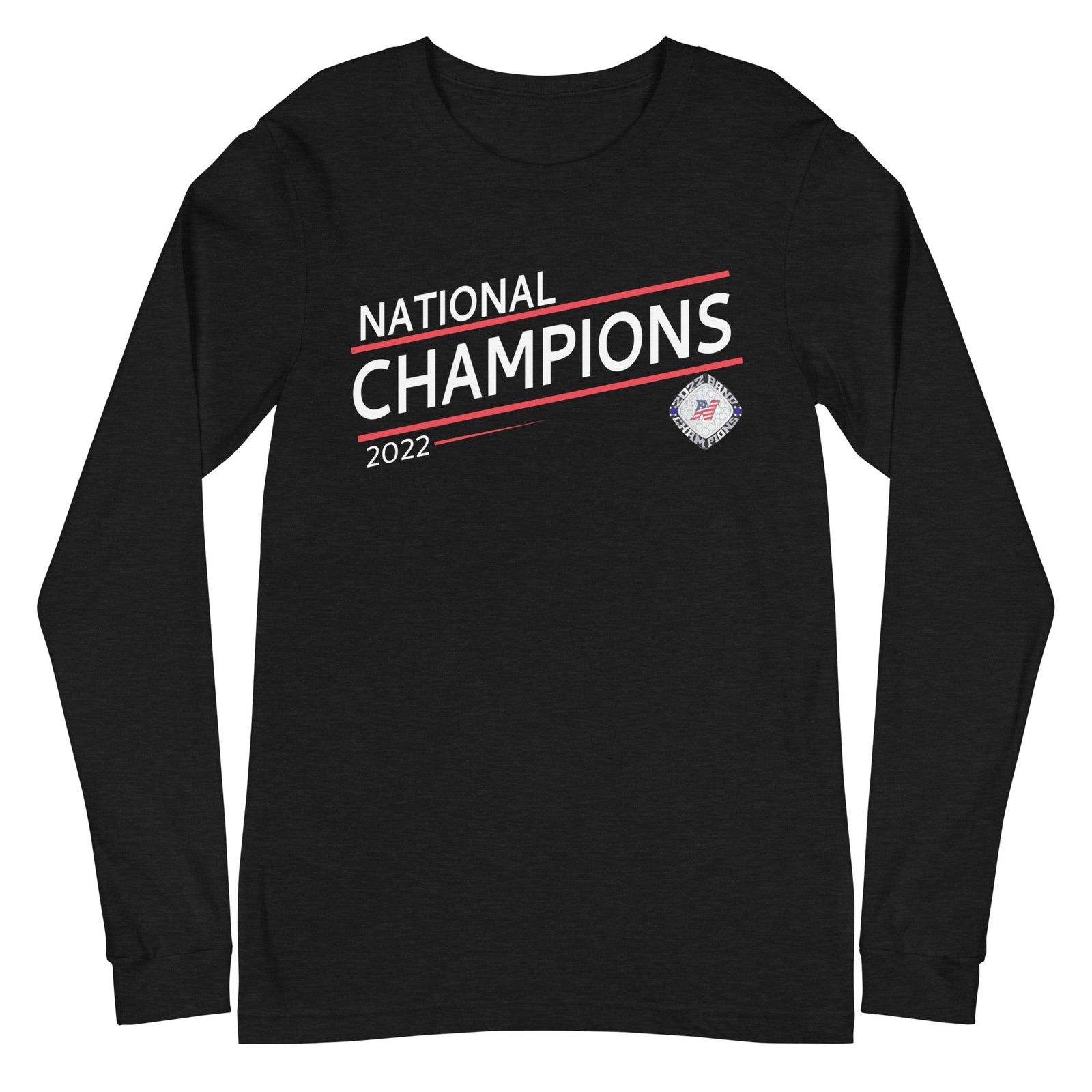Northern High School Band 2022 State Championship Ring Unisex Long Sleeve Tee