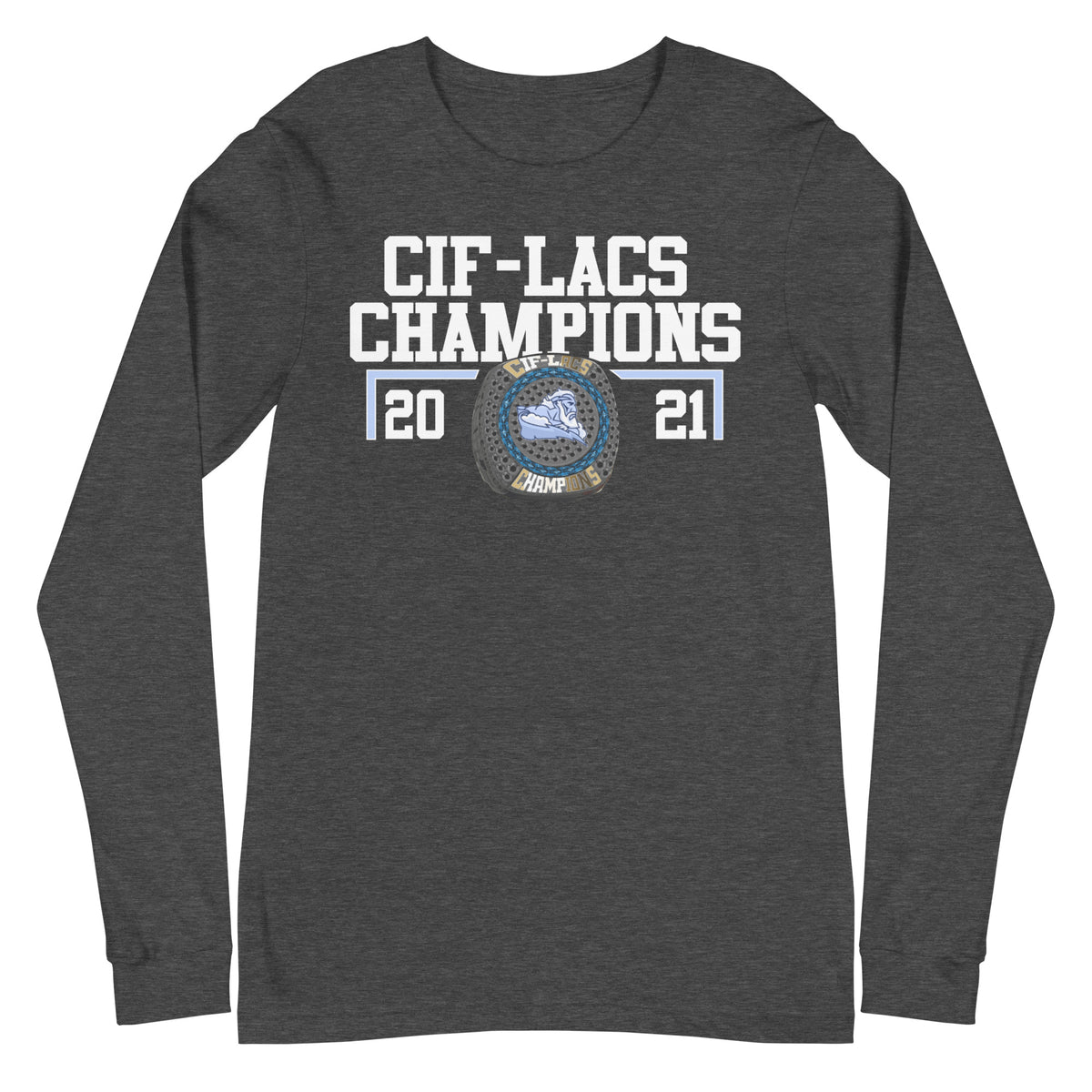 Alliance Marc &amp; Eva Stern Math and Science School 2021 CIF-LACS Championship Ring Unisex Long Sleeve Tee