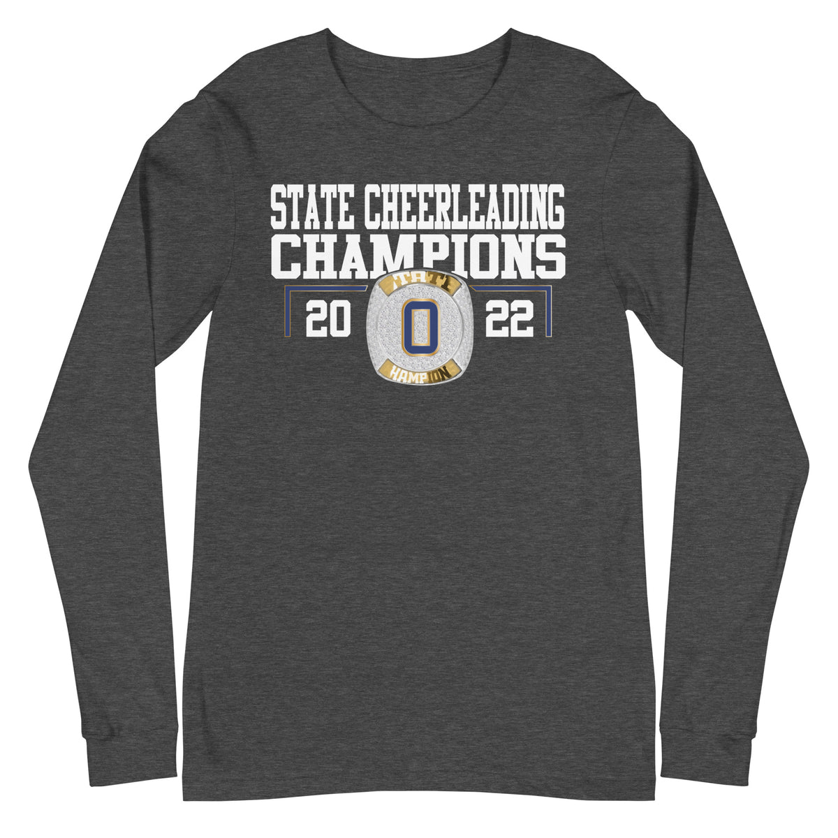 Olentangy High School 2022 Cheer State Championship Ring Unisex Long Sleeve Tee