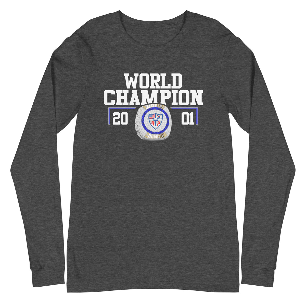 American Taekwondo Association 2001 World Championship Ring Unisex Long Sleeve Tee