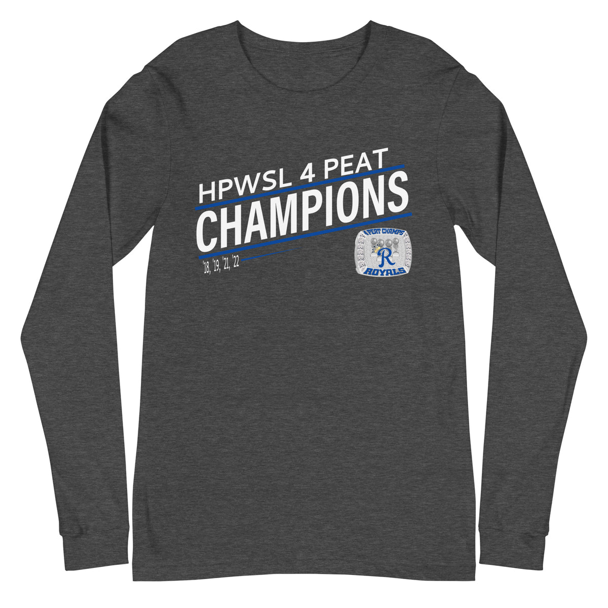 Royals Softball HPWSL 4-Peat Championship Ring Unisex Long Sleeve Tee