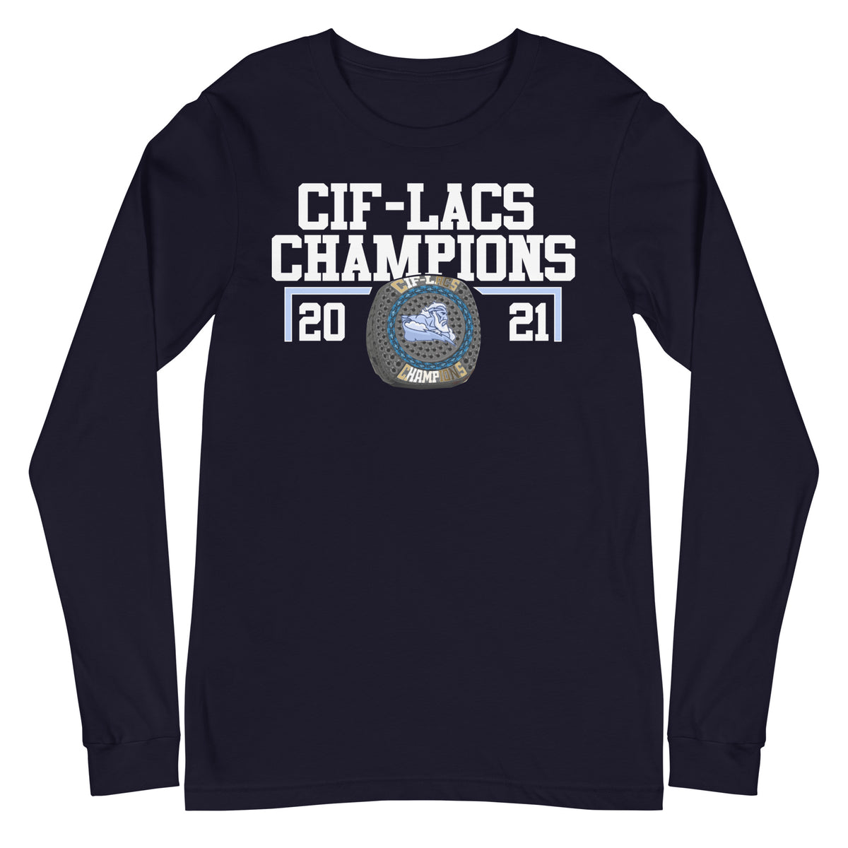 Alliance Marc &amp; Eva Stern Math and Science School 2021 CIF-LACS Championship Ring Unisex Long Sleeve Tee