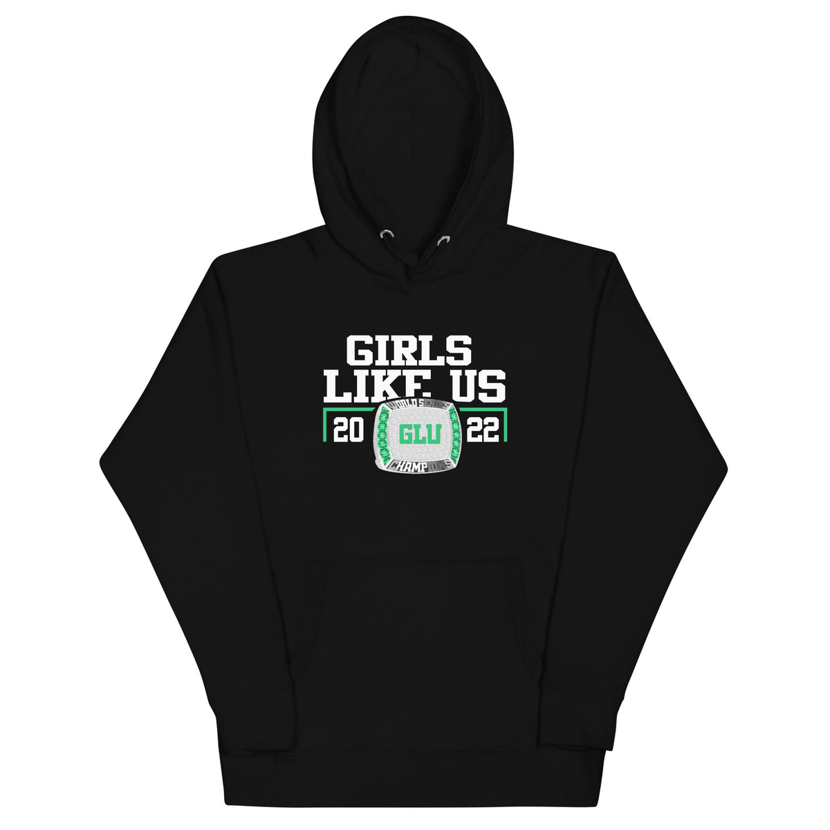 Girls Like Us 2022 World Series Championship Ring Unisex Hoodie