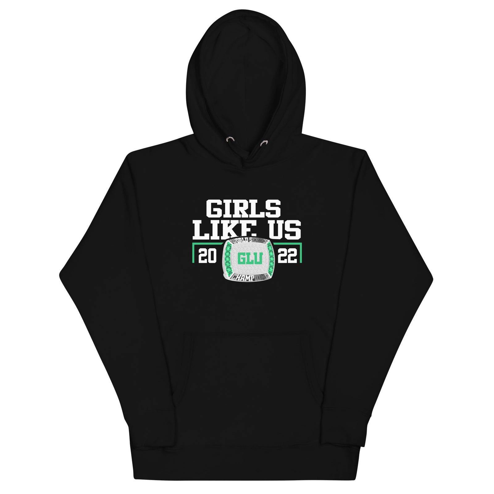 Girls Like Us 2022 World Series Championship Ring Unisex Hoodie