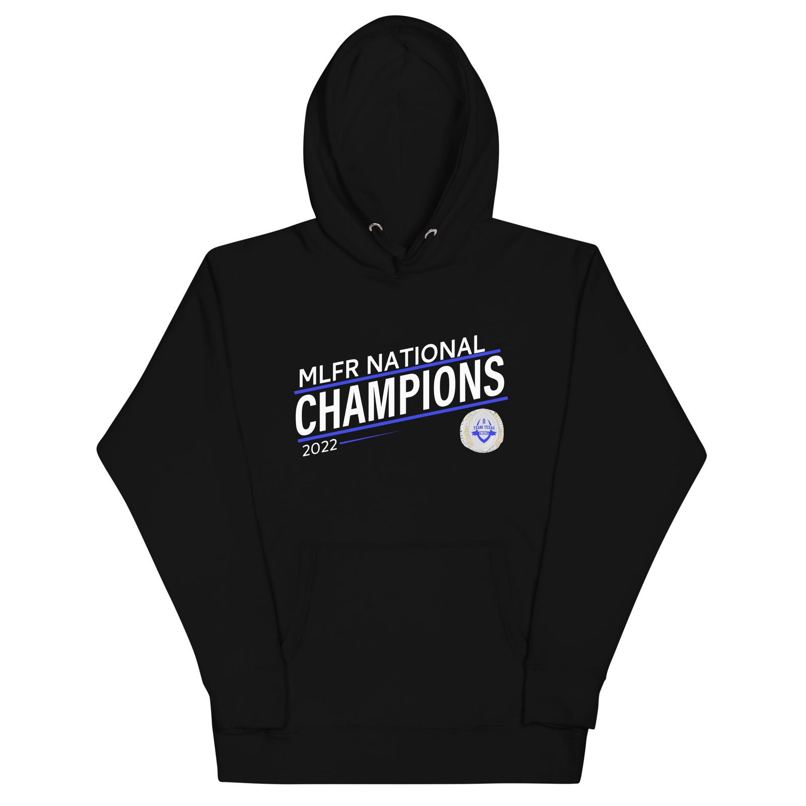 Texas United Football Association MLFR National Champions Unisex Hoodie