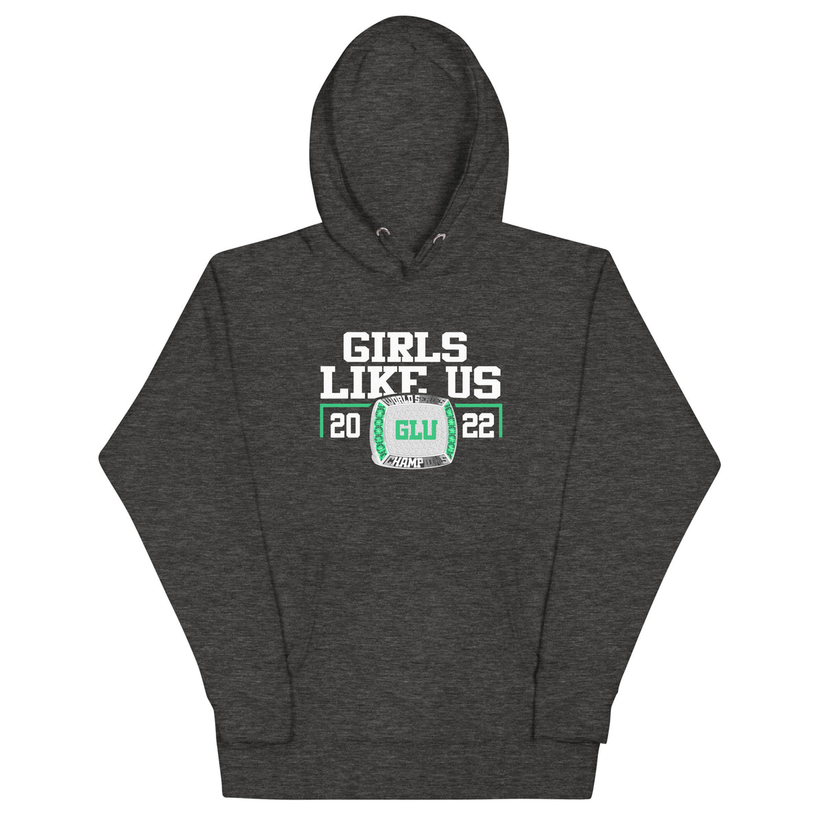 Girls Like Us 2022 World Series Championship Ring Unisex Hoodie