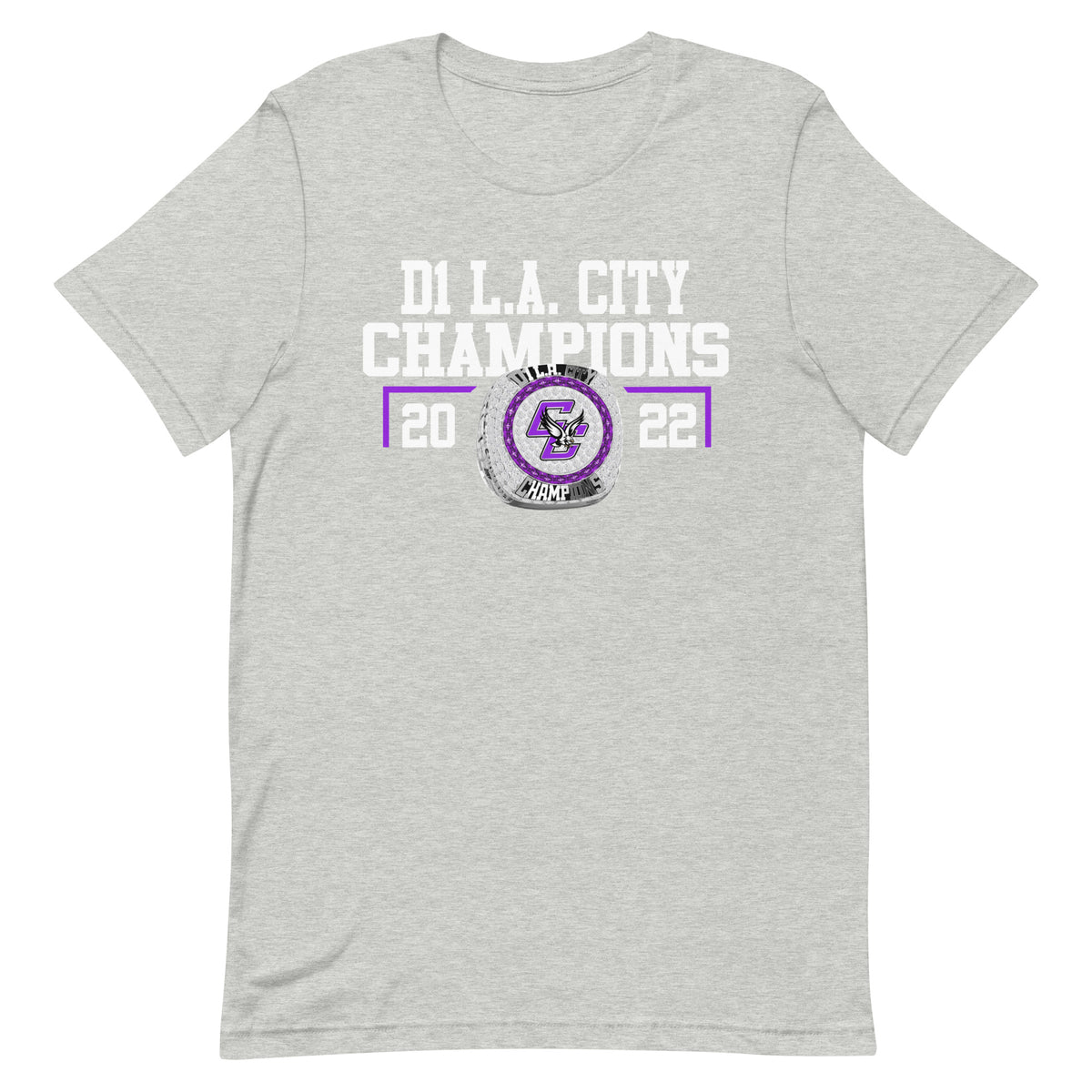 Cesar Chavez Learning Academies 2022 D1 L.A. City Championship Ring Unisex t-shirt