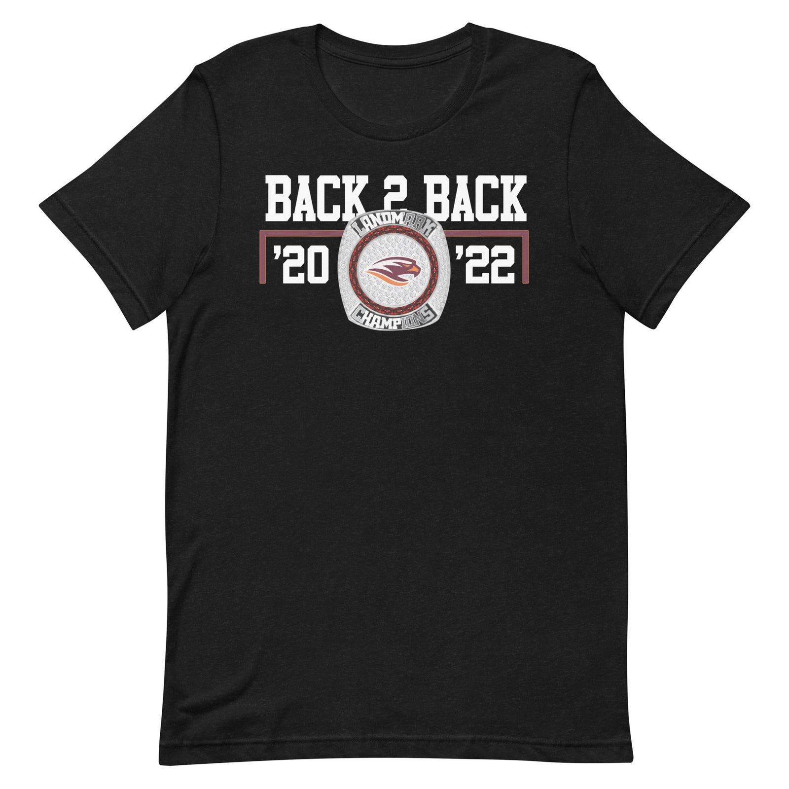 Susquehanna University ’20 & ’22 Back 2 Back Championship Ring Unisex t-shirt