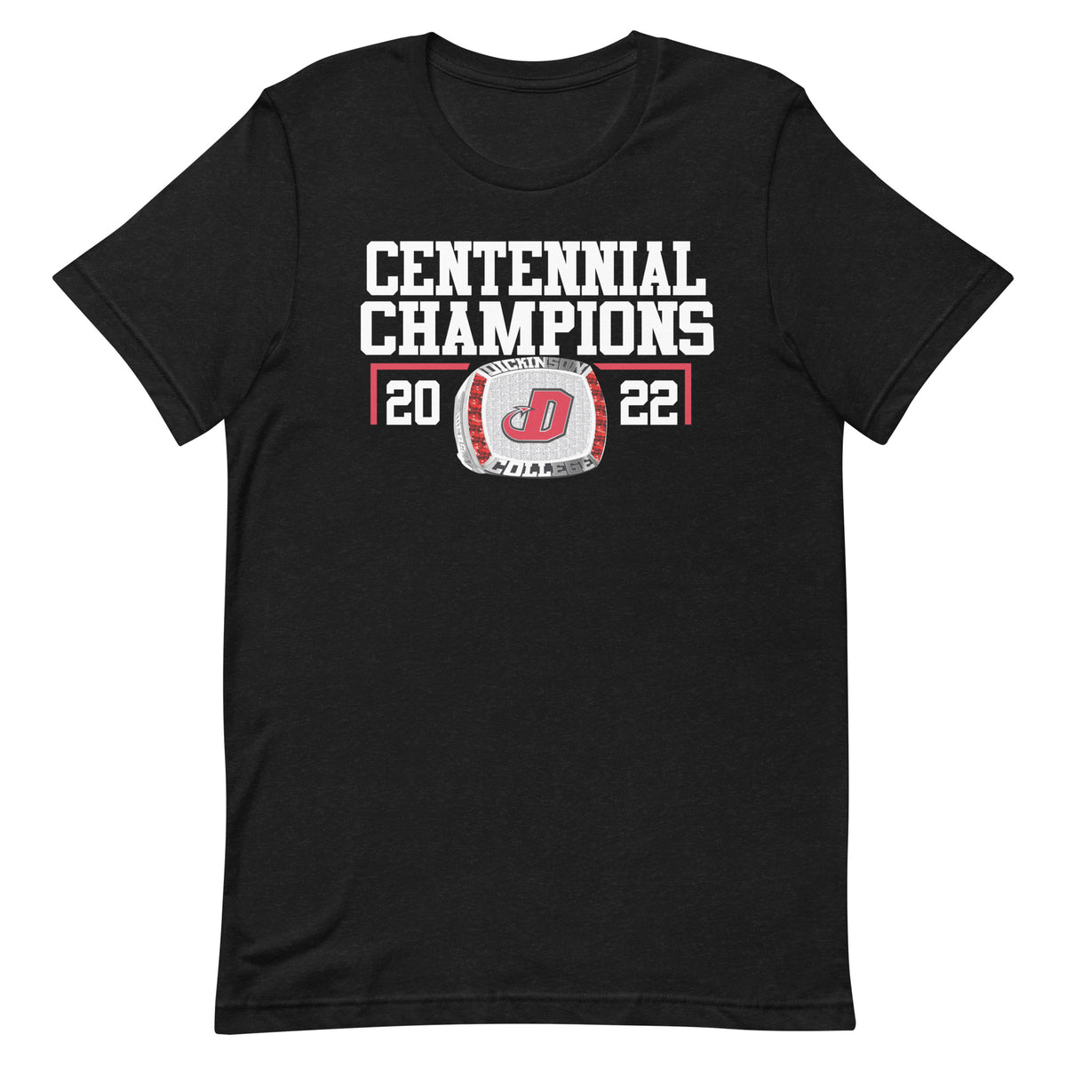 Dickinson College Centennial Champions Unisex t-shirt