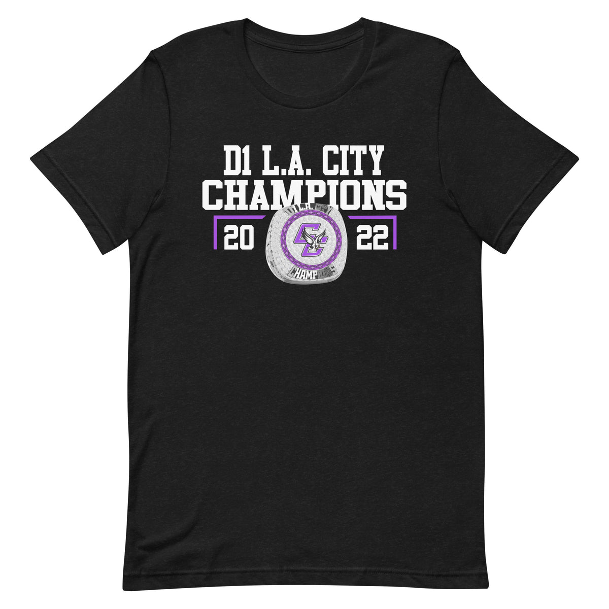 Cesar Chavez Learning Academies 2022 D1 L.A. City Championship Ring Unisex t-shirt
